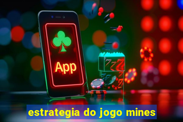 estrategia do jogo mines